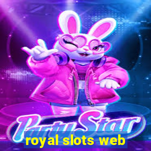 royal slots web